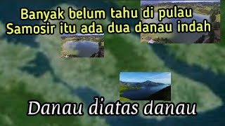 Danau-Danau yang ada dipulau Samosir