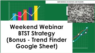 Life Changing Weekend Webinar on BTST Strategy (2 Bonus Contents)