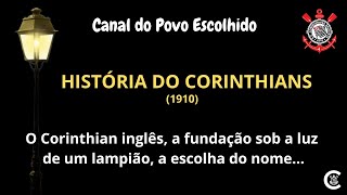 HISTÓRIA DO CORINTHIANS (1910)