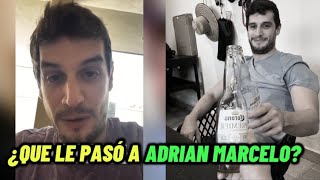 Adrián Marcelo PREOCUPA a sus FANS por su apariencia 😱