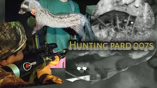 Night hunting pard 007s || Berburu mata oyen