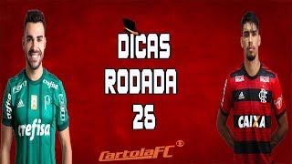 DICAS #26 RODADA | CARTOLA FC 2018