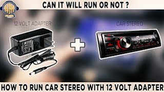 How To Run Car Stereo At Home | Car Stereo Ko 12 Volt Charger Ke Saath Kaise Chalayen | Part 2