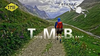 TMB - Tour del Mont Blanc agosto 2023 - 7 Etapas