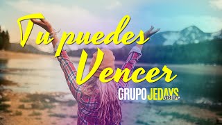 Tu Puedes Vencer- Video Lirycs Oficial