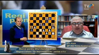 Emisiunea 310 - "Meciul pentru titlul mondial Magnus Carlsen - Ian Nepomniachtchi - partida a 6-a"