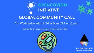 🔬 The OpenCovid19 Initiative [Global Community Call #28] 🦠