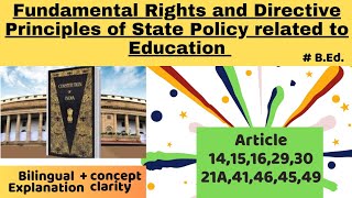 Fundamental Rights & Directive Principles of state policy for b.ed Contemporary India and education