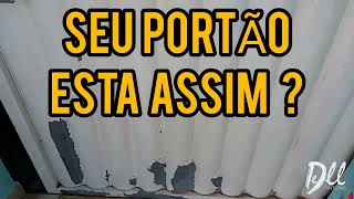 NÃO PINTE  PORTÃO GALVANIZADO ANTES DE VER ESTE VÍDEO