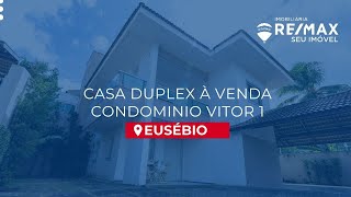 Casa Duplex em Condominio Fechado no Eusébio (Condominio Vitor I)