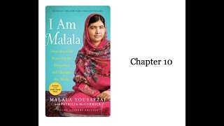 Module 4 I Am Malala Chpter 10