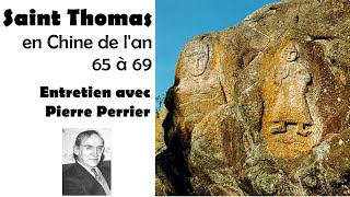 Saint Thomas en Chine de l'an 65 à 69 (Pierre Perrier)