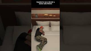 Cuando te vas a dormir y empieza el ruido