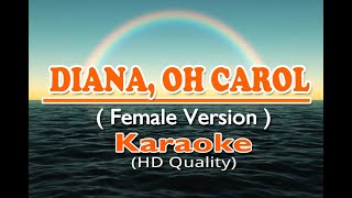 DIANA, OH CAROL - ( Female Key ) ( KARAOKE Vesrion )