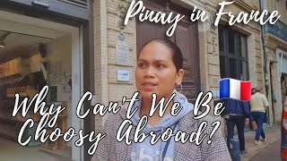 We Can't Be Choosy / Filipina in France