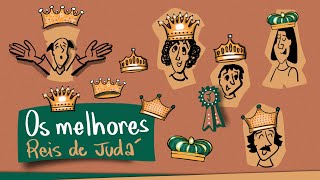 Os Cinco Melhores Reis de Judá - Aplicativo da Bíblia