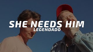 Her's - She Needs Him (Legendado)