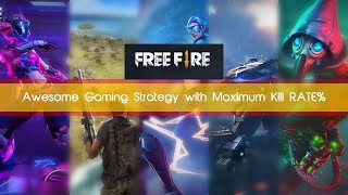 GERENA FreeFire Awesome Gaming Strategy with Maximum Kill RATE%