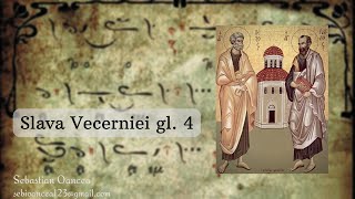 Sf. Ap. Petru şi Pavel - Slava după ,,Doamne strigat-am'' gl. 4