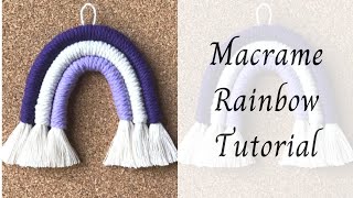 Macrame Rainbow Tutorial