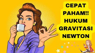 CEPAT PAHAM! FISIKA SMA | HUKUM NEWTON GRAVITASI