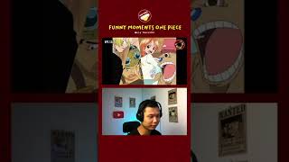 #Shorts Funny Moments Luffy One Piece Reaction 57