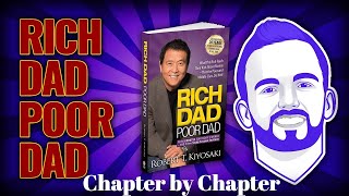 Rich Dad Poor Dad | Chapter by Chapter | with Chet Morgan