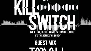 Tom Bradshaw pres  Killswitch 109, Guest Mix  Tarvali May 2020