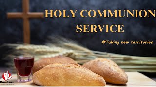 HOLY COMMUNION SERVICE || 3RD MARCH || 2024