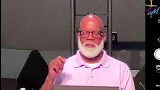 Wednesday Bible Study - 8/30/2023 - Bishop George Williams Jr