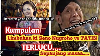 KI SENO vs TATIN  lucu Poll || Nyang Nyangan Ngrembug Gubug