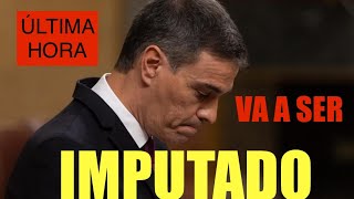 🛑ÚLTIMA HORA🛑CASO BEGOÑA GÓMEZ !!! PEDRO SÁNCHEZ VA A SER IMPUTADO !!! SE ACABÓ SU CARRERA POLÍTICA