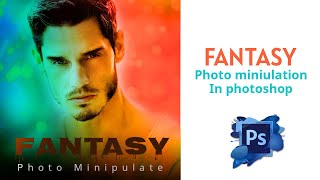 Fantasy Photo Minipulation