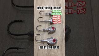 RED EYE JIG HEADS 55₹ BABJI FISHING TACKLES MUMBAI 9326865679 #fishing #fishingtrip #trending #viral