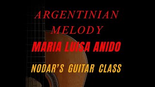 Nodar's Guitar Class. Maria Luisa Anido -Argentinian melody