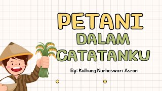 [Juara 2 Kompetisi Video Dokumenter] "Petani Dalam Catatanku"