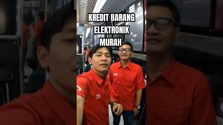 Kredit Barang Elektronik Disini #shorts