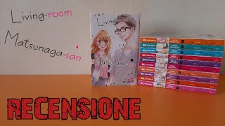 Un manga shojo per sentirsi a casa - RECENSIONE Living-room Matsunaga-san