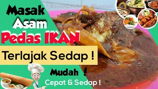 RESEPI & Cara Mudah Masak Asam Pedas Ikan Yang Terlajak Sedap! Guna Bahan Apa Yang Ada Saja ❤