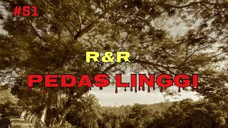 Kisah Seram | RnR Pedas Linggi