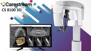 Carestream CS 8100 3D CBCT & Panoramic System Family