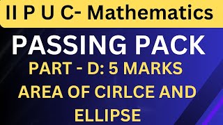 Passing Package | Second P U C mathematics | Area of Circle and Area of Ellipse By intgegration