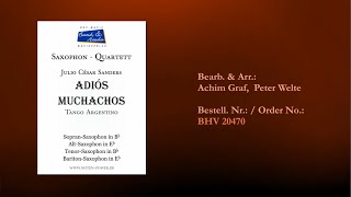 20570, Adiós Muchachos, Saxophonquartett SATB von Julio César Sanders