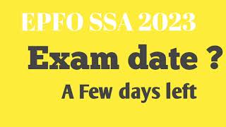 SSA EXAM date ?