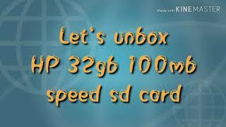 Hp micro sd cards 32gb class 10 unboxing 100mbps speed.