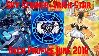 1st Place Sky Striker Trick Stars Deck Profile July 2018 By James Kaulukukui