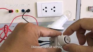 Dimmer anh Staircase Circuit | Hướng dẫn cách Lắp các Mạch Điện Chiếu Sáng