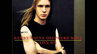 Kenny Wayne Shepherd - Never Mind