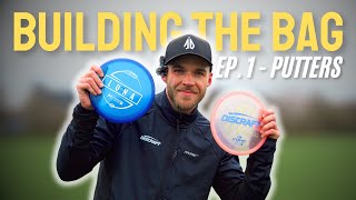 Building The Bag - Episode 1: Putters