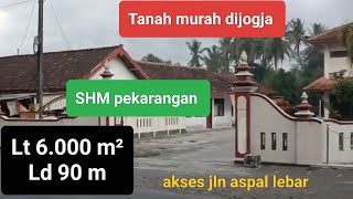 Tanah murah di Jogja SHM 6.000 m² Ld 90 m x 70 m akses jln hook 2 muka